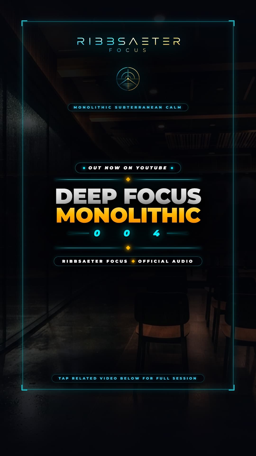 RIBBSAETER FOCUS - DEEP FOCUS 004 — MONOLITHIC HORIZON