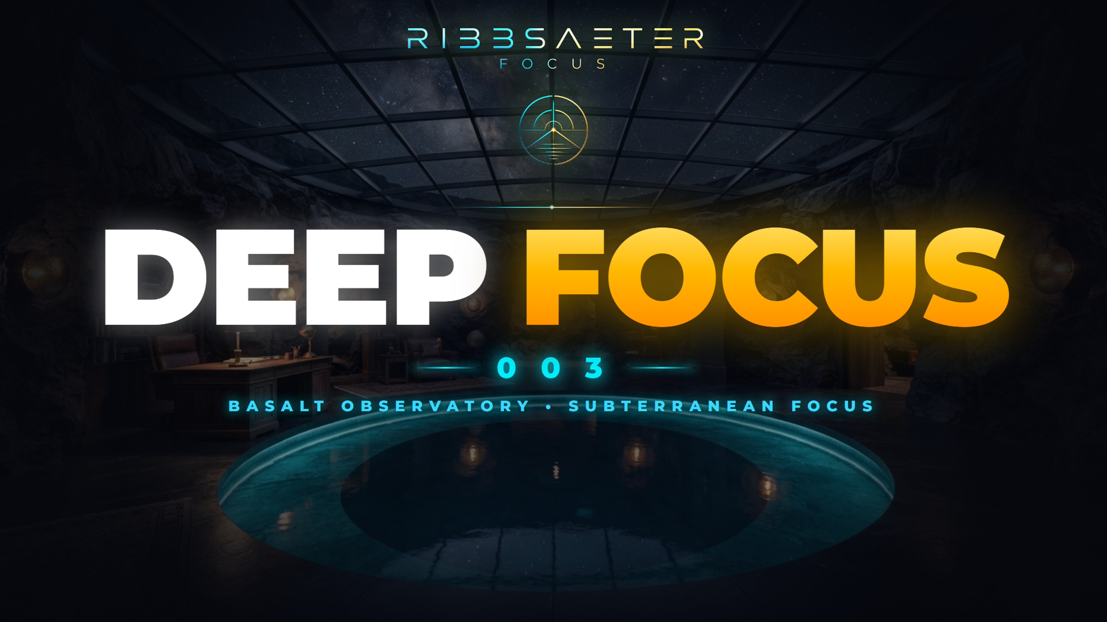 DEEP FOCUS 003 — BASALT OBSERVATORY official artwork